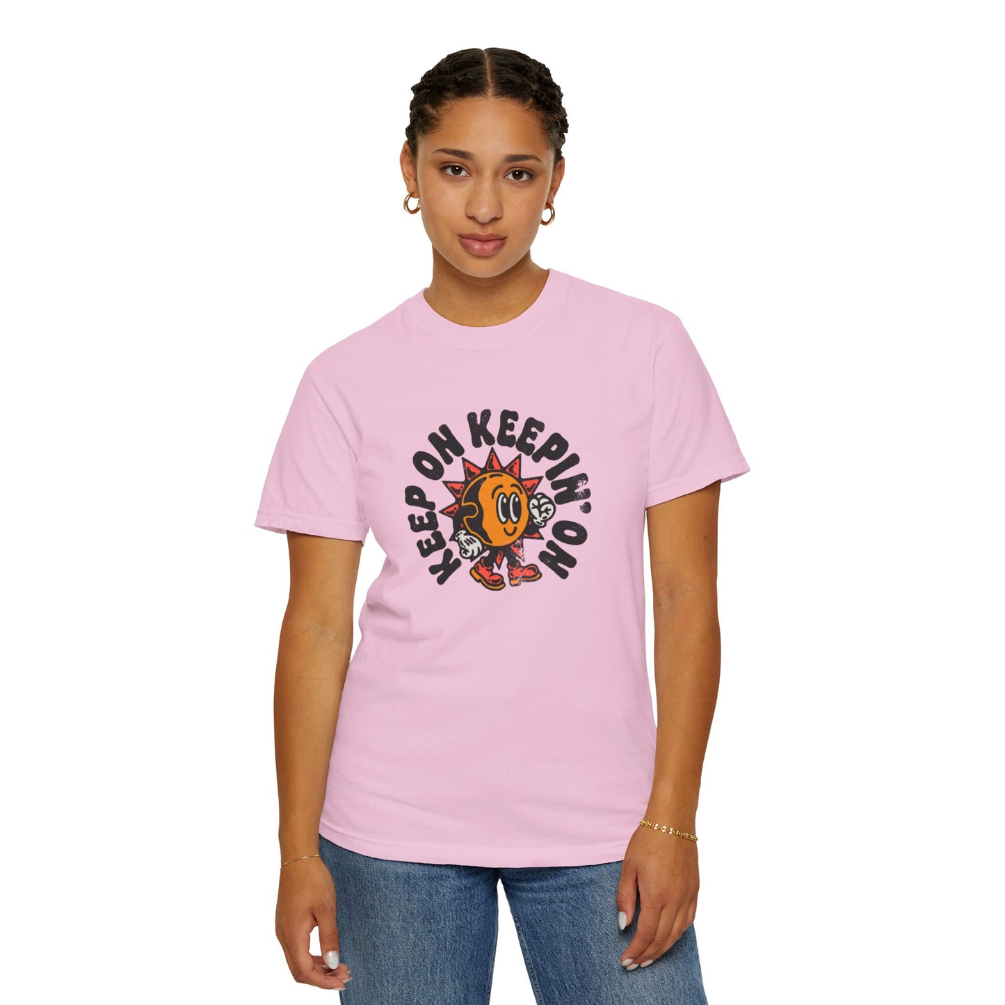 Keep On Keepin'on Unisex Garment-Dyed T-shirt