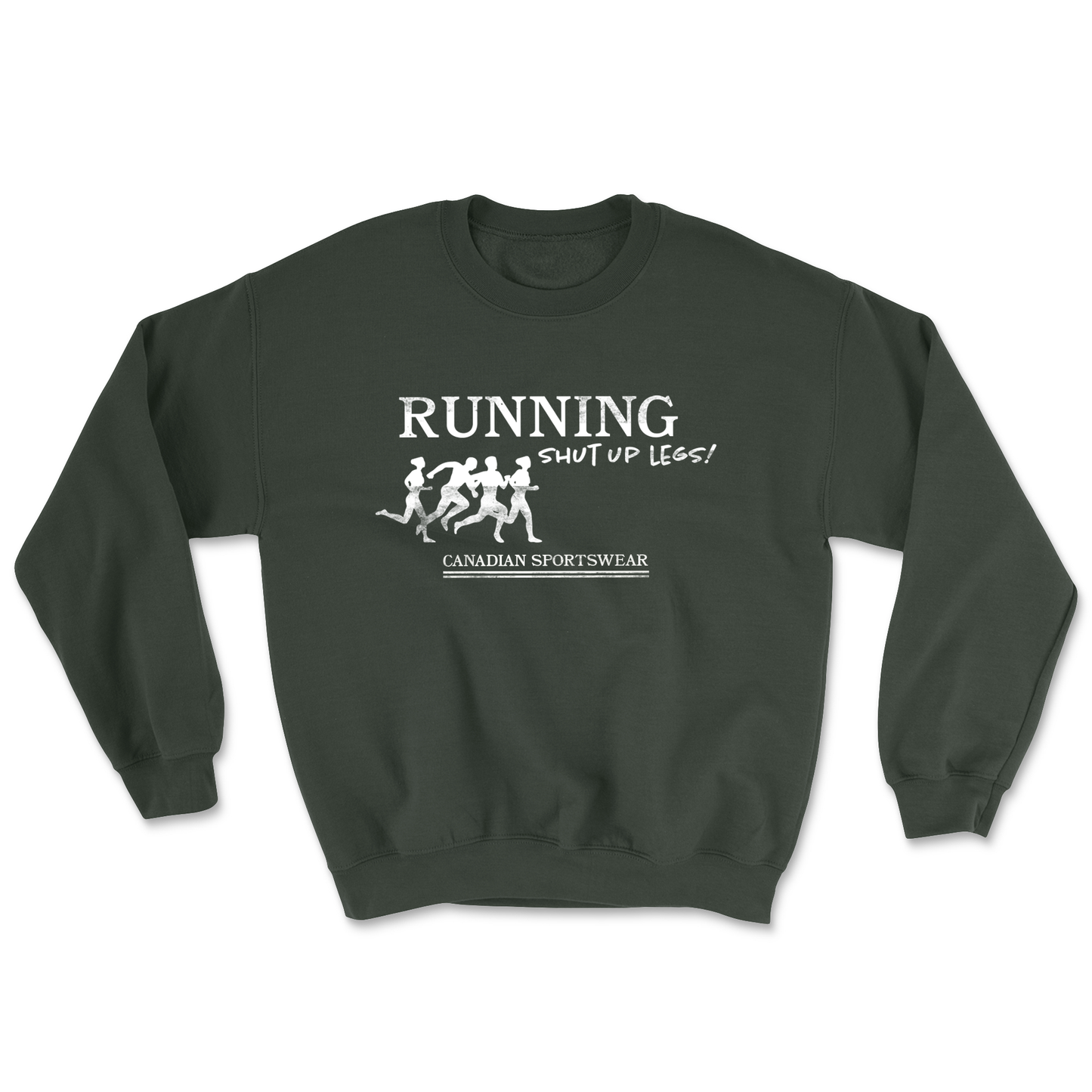 Running, Shut Up Legs! Crewneck Sweatshirt