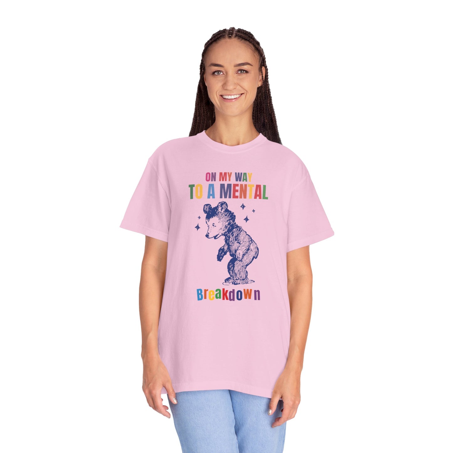 On My Way To A Mental Breakdown Unisex Garment-Dyed T-shirt