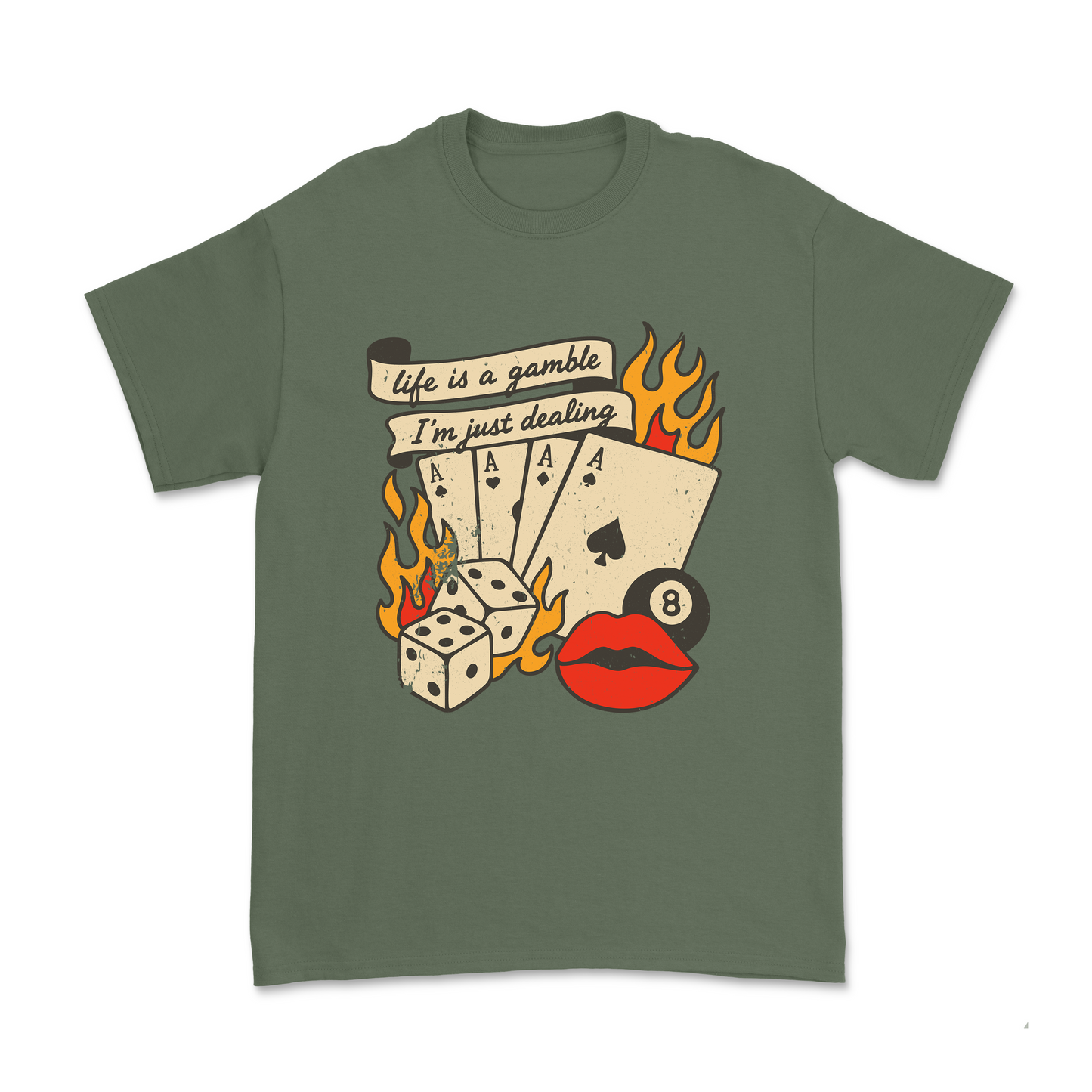 Life's A Gamble And I'm Dealin Cotton Tee